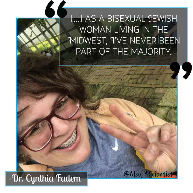 Photo of Dr. Cynthia Fadem holding up a peace sign. Quote says, "[...] as a bisexual jewish woman living in the midwest, I've never been part of the majority."
