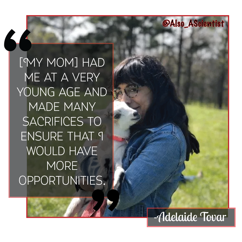 Picture of Adelaide Tovar holding a very adorable goat kid, with a quote of hers overlaid saying "my mom had me at a very young age and made many sacrifices to ensure that I would have more opportunities."